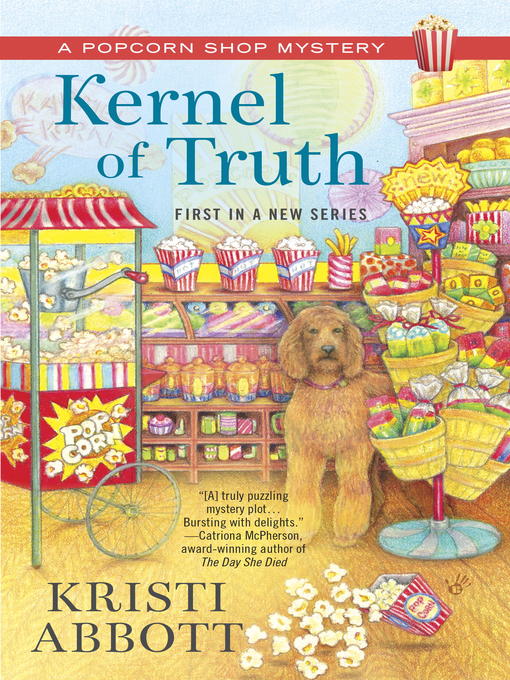 Title details for Kernel of Truth by Kristi Abbott - Wait list